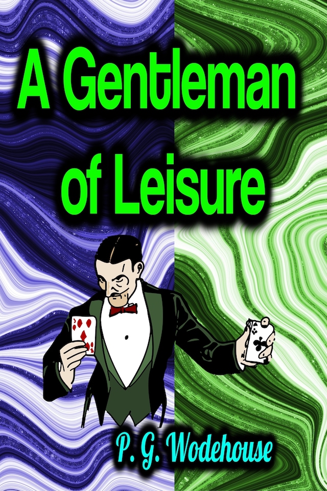 Bokomslag för A Gentleman of Leisure