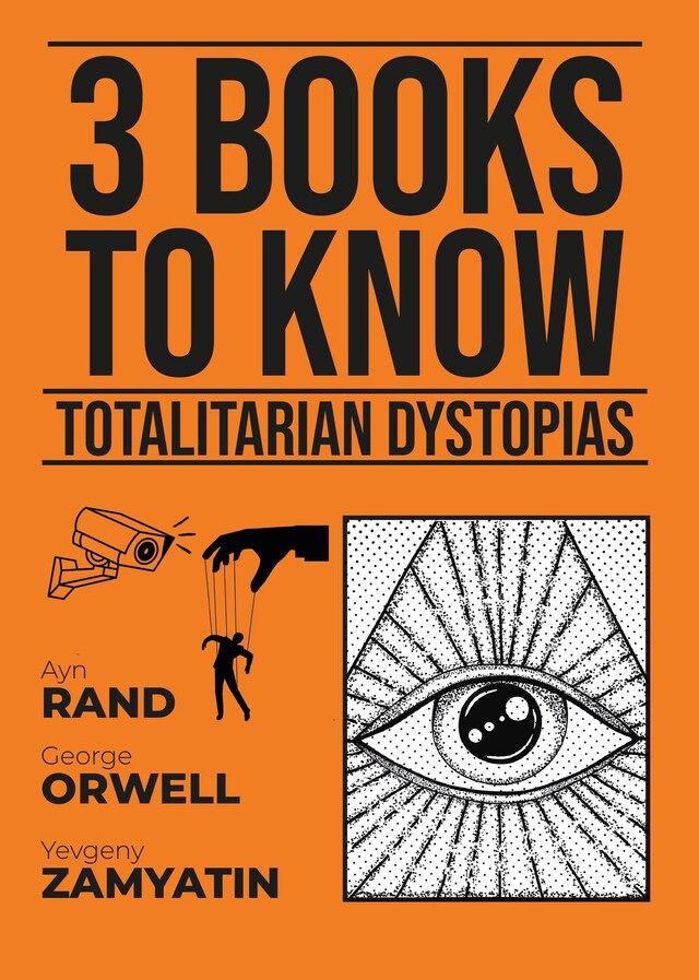 Book cover for 3 books to know Totalitarian Dystopias