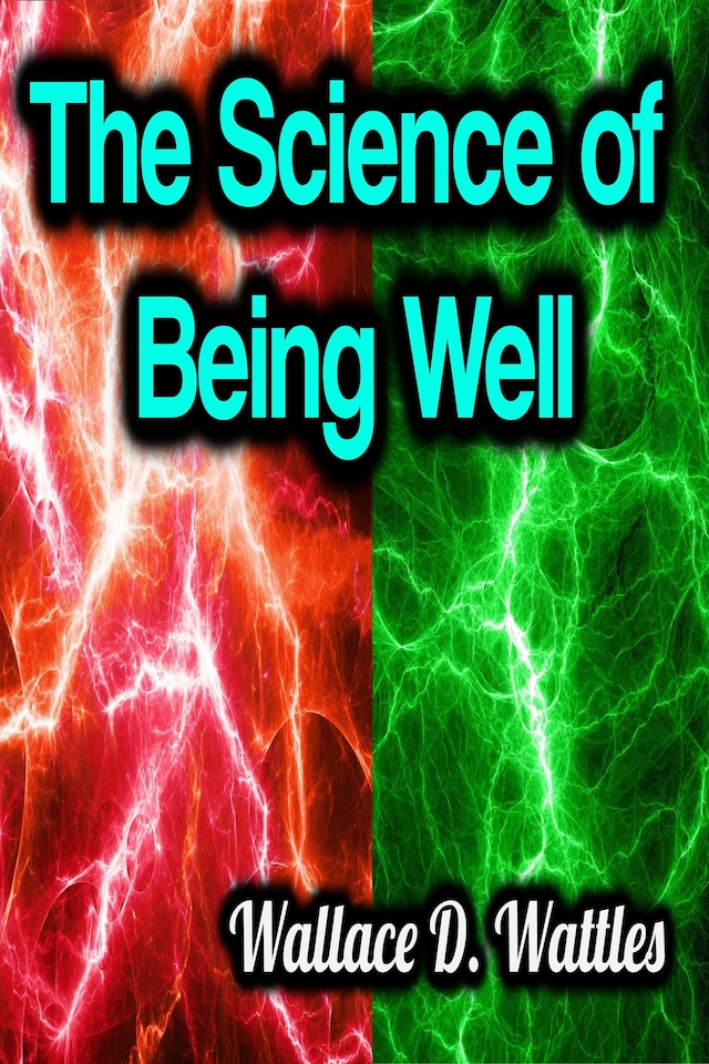 Kirjankansi teokselle The Science of Being Well