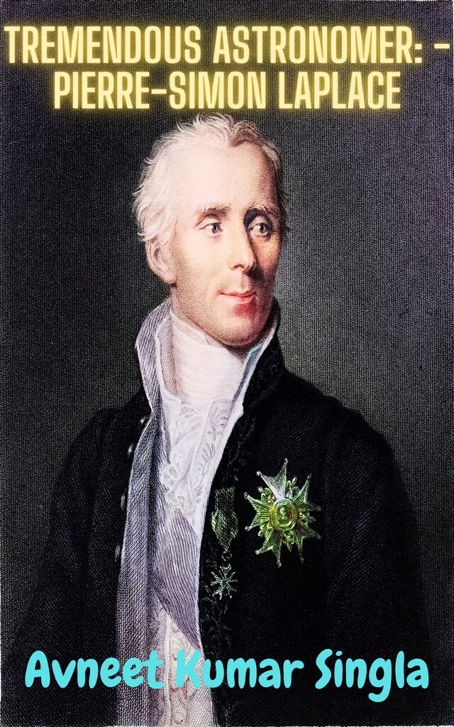 Bokomslag for Tremendous Astronomer: - Pierre-Simon Laplace