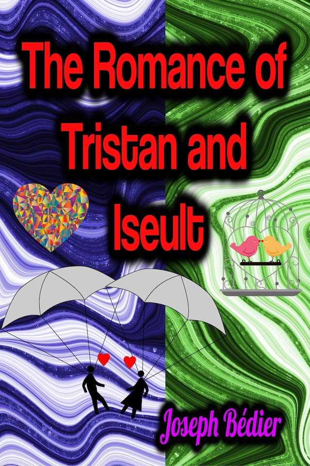 Book cover for The Romance of Tristan and Iseult