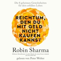 Reichtum, den du mit Geld nicht kaufen kannst