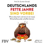 Deutschlands fette Jahre sind vorbei