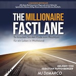 The Millionaire Fastlane