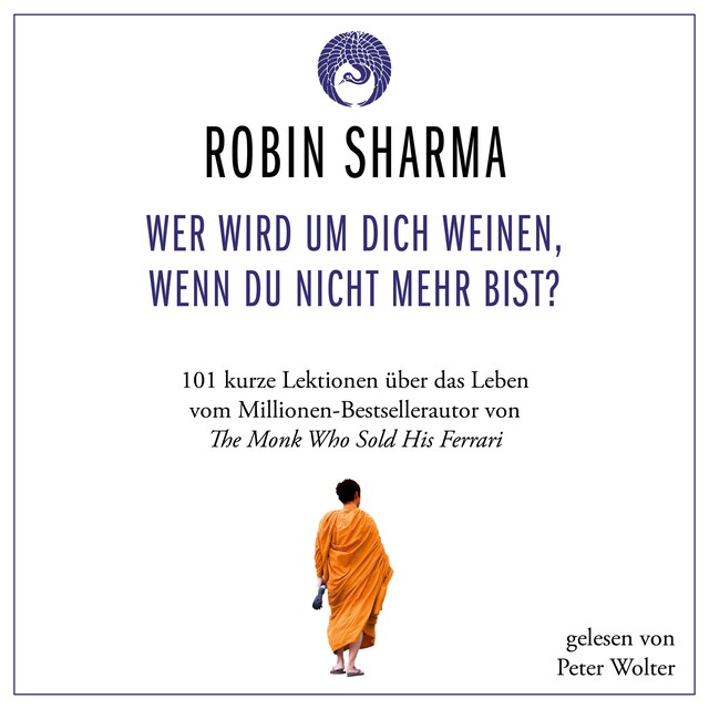 Kirjankansi teokselle Wer wird um dich weinen, wenn du nicht mehr bist?