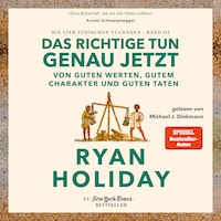 Das Richtige tun, genau jetzt