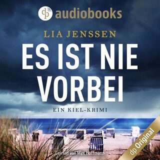 Es ist nie vorbei – Ein Kiel-Krimi bookCoverFor