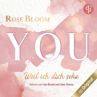 YOU – Weil ich dich sehe als Hörbuch