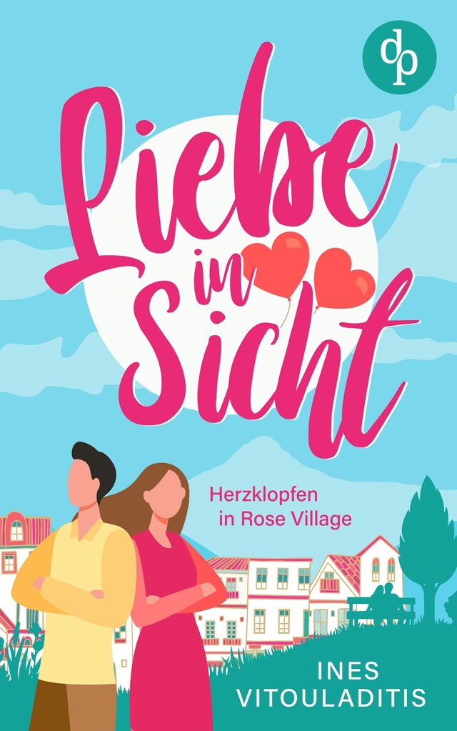 Bokomslag för Liebe in Sicht - Herzklopfen in Rose Village