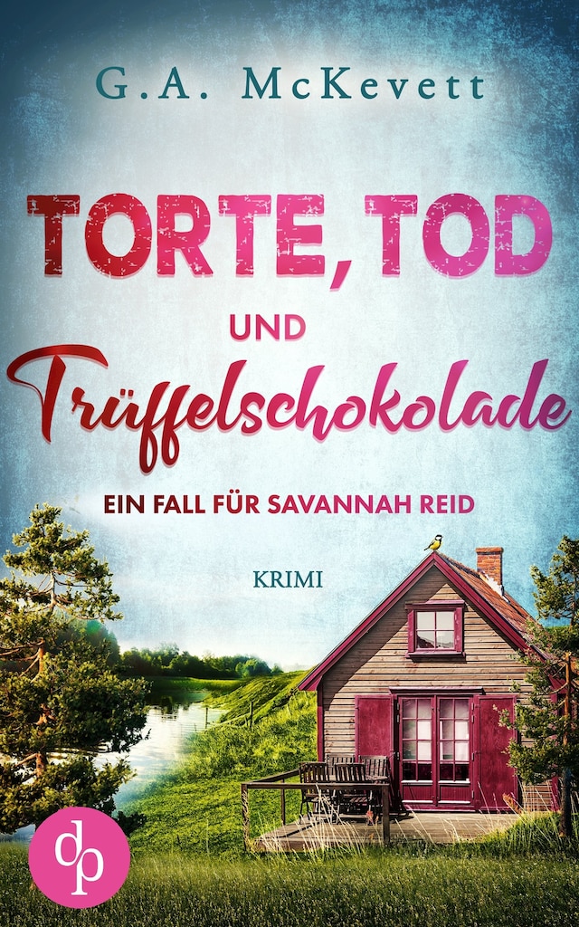 Okładka książki dla Torte, Tod und Trüffelschokolade