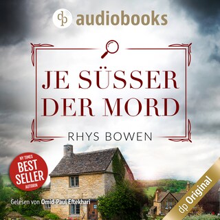 Je süßer der Mord – Ein Wales-Krimi als Hörbuch