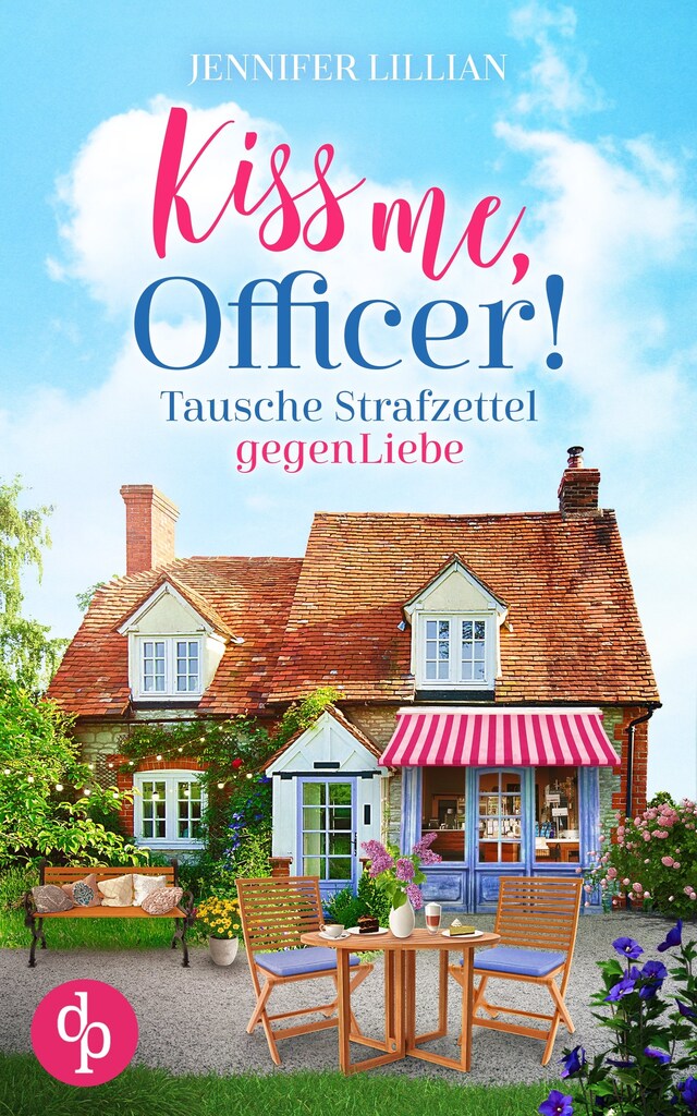 Buchcover für Kiss me, Officer! - Tausche Strafzettel gegen Liebe