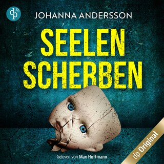 Seelenscherben – Ein August Lehmann-Krimi als Hörbuch