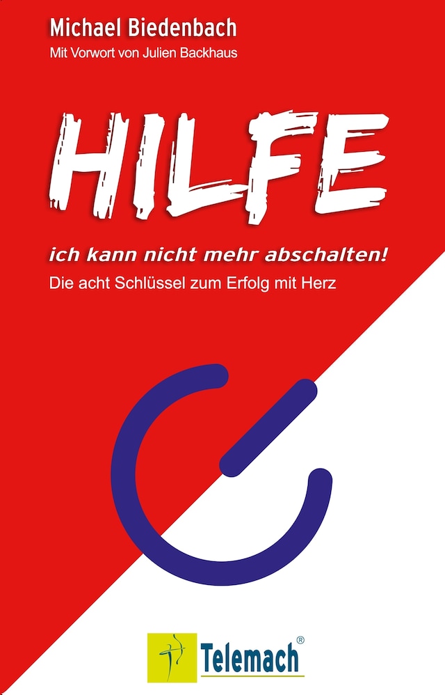 Buchcover für Hilfe, ich kann nicht mehr abschalten!