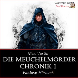 Die Meuchelmörder Chronik 1 als Hörbuch