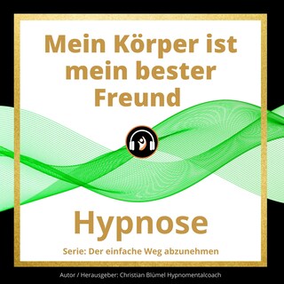 Mein Körper ist mein bester Freund als Hörbuch