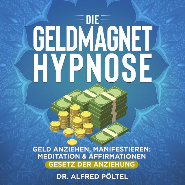 Buchcover für Die Geldmagnet Hypnose