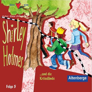 Shirley Holmes und die Krüselinde als Hörbuch