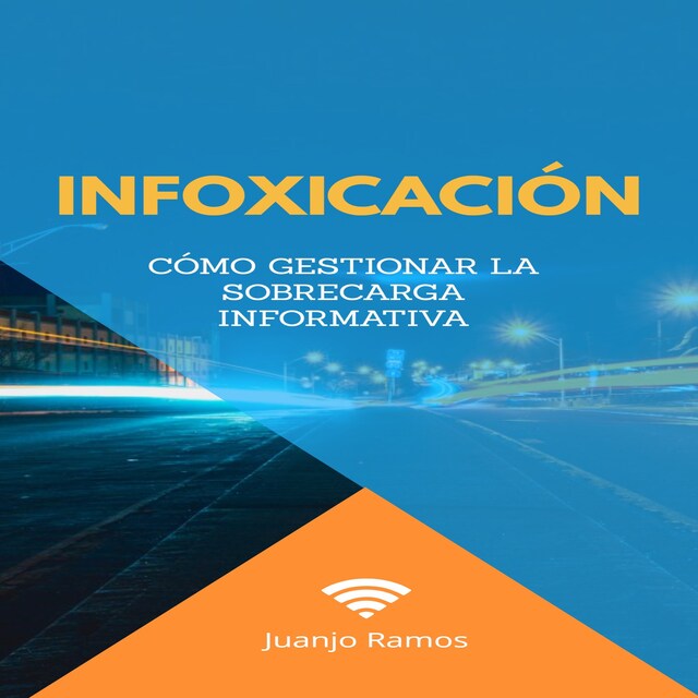 Book cover for Infoxicación