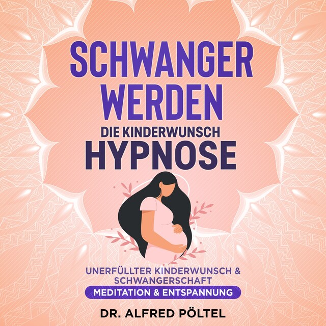 Buchcover für Schwanger werden - die Kinderwunsch Hypnose