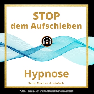 Stop dem Aufschieben als Hörbuch