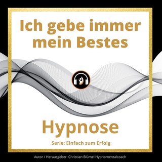 Ich gebe immer mein Bestes als Hörbuch