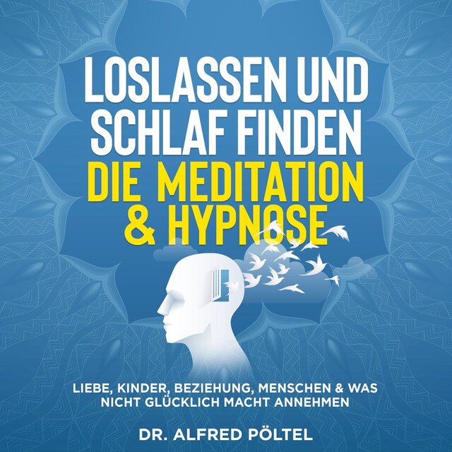 Buchcover für Loslassen und Schlaf finden - die Meditation & Hypnose