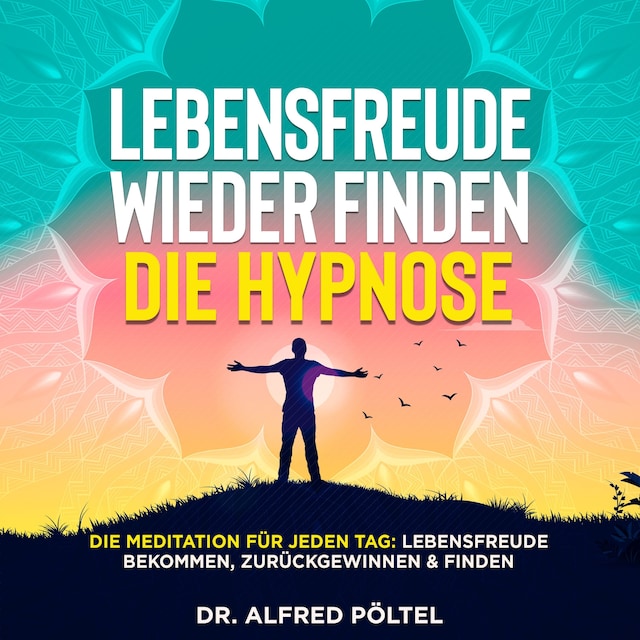 Bokomslag for Lebensfreude wieder finden - die Hypnose