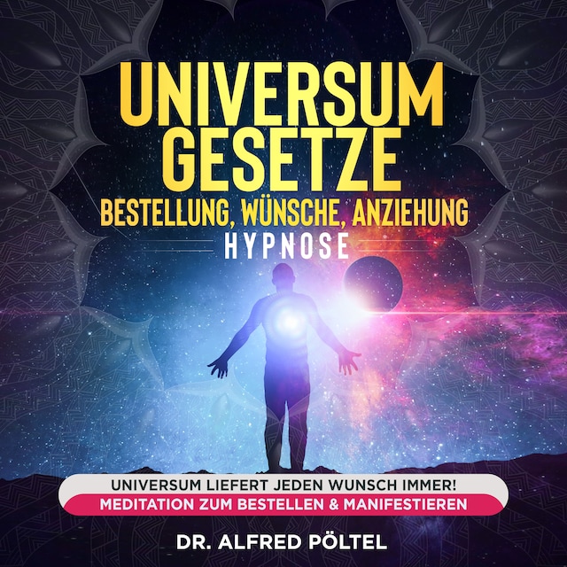 Buchcover für Universum Gesetze - Bestellung, Wünsche, Anziehung - Hypnose