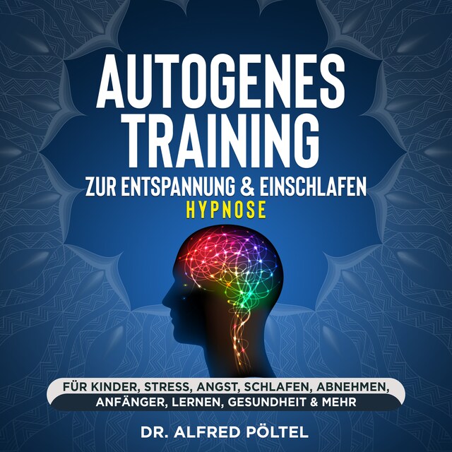 Buchcover für Autogenes Training zur Entspannung & Einschlafen - Hypnose