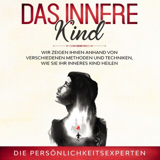 Das innere Kind als Hörbuch