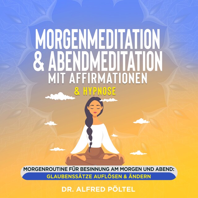 Buchcover für Morgenmeditation & Abendmeditation mit Affirmationen & Hypnose