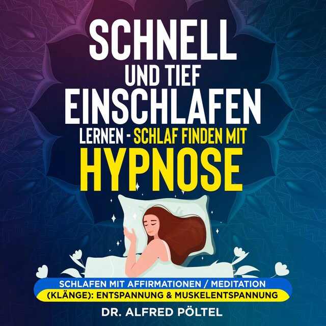 Buchcover für Schnell und tief einschlafen lernen - Schlaf finden mit Hypnose