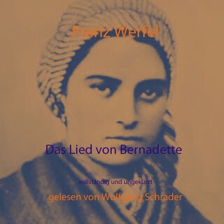Das Lied von Bernadette als Hörbuch