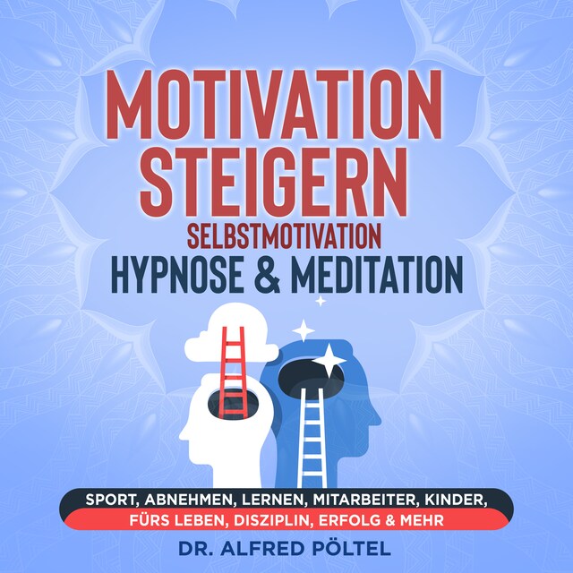 Buchcover für Motivation steigern - Selbstmotivation Hypnose & Meditation