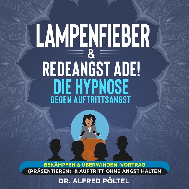 Buchcover für Lampenfieber & Redeangst ade! Die Hypnose gegen Auftrittsangst