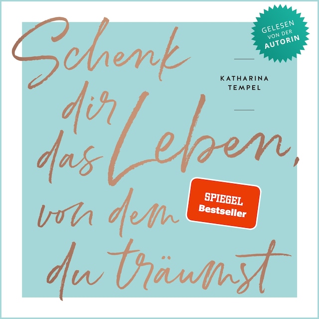 Book cover for Schenk dir das Leben, von dem du träumst