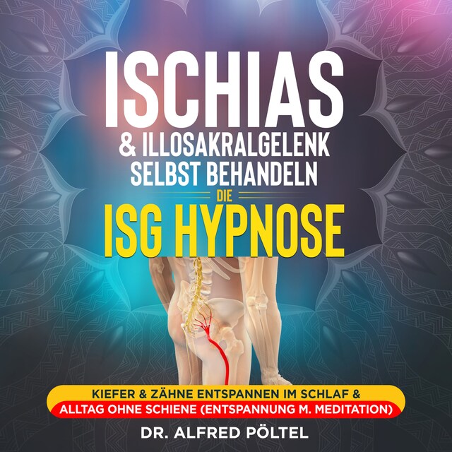 Bokomslag for Ischias & Illosakralgelenk selbst behandeln - die ISG Hypnose