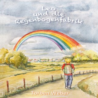 Leo und die Regenbogenfabrik als Hörbuch