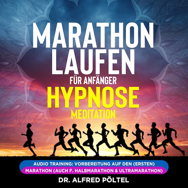 Boekomslag van Marathon laufen für Anfänger - Hypnose / Meditation