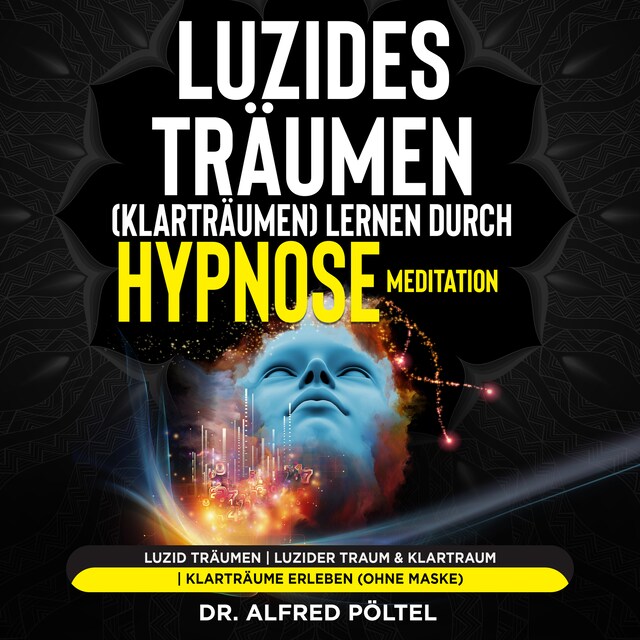 Buchcover für Luzides Träumen (Klarträumen) lernen durch Hypnose / Meditation