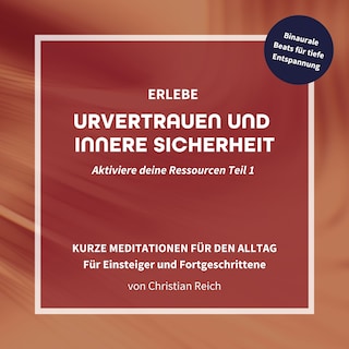 Erlebe Urvertrauen und innere Sicherheit als Hörbuch