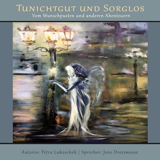 Tunichtgut und Sorglos als Hörbuch