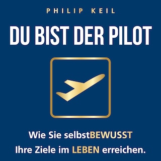 DU bist der Pilot! als Hörbuch