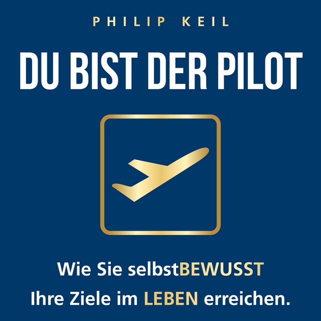 Okładka książki dla DU bist der Pilot!