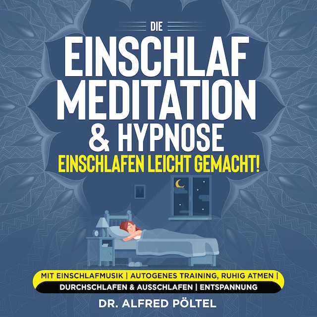 Buchcover für Die Einschlaf Meditation & Hypnose - einschlafen leicht gemacht!