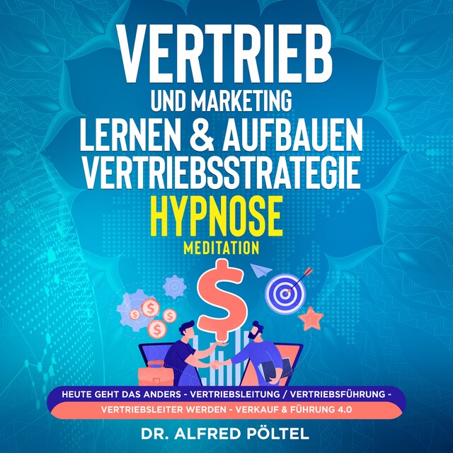 Bokomslag for Vertrieb und Marketing lernen & aufbauen - Vertriebsstrategie (Hypnose / Meditation)