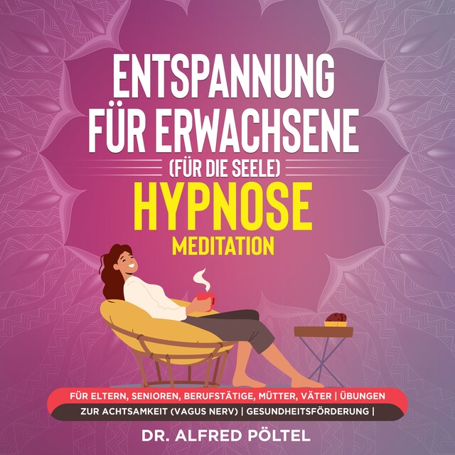 Bokomslag för Entspannung für Erwachsene (für die Seele) - Hypnose / Meditation