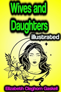 Wives and Daughters illustrated