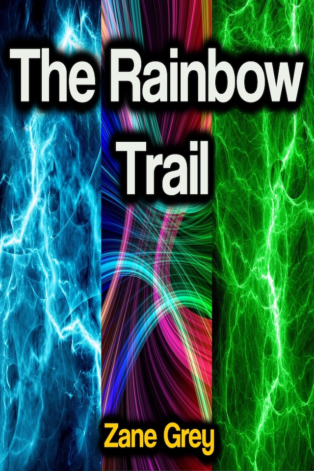 Kirjankansi teokselle The Rainbow Trail